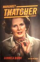 Margaret Thatcher: En biografi