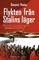 Flykten fr&aring;n Stalins l&auml;ger