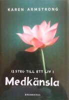 12 steg till ett liv i medk&auml;nsla