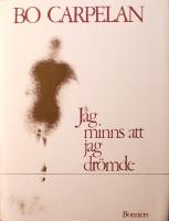 Jag minns att jag dr&ouml;mde