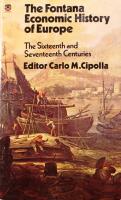 The Fontana Economic History of Europe: The Sixteenth and Seventeenth Century