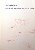 Artur Lundkvist skriver om surrealism och annan konst
