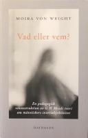 Vad eller vem?: En pedagogisk rekonstruktion av G H Meads teori om m&auml;nniskors intersubjektivitet