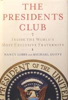 The Presidents Club: Inside the World's Most Exclusive Fraternity