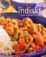 Alla tiders indiskt: L&auml;ckert och l&auml;ttlagat steg f&ouml;r steg