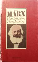 Karl Marx: Hans livs historia