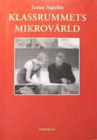 Klassrummets mikrov&auml;rld