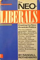 The Neoliberals: Creating the New American Politics