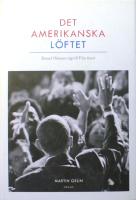 Det amerikanska l&ouml;ftet: Barack Obamas v&auml;g till Vita huset
