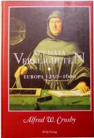 Att m&auml;ta verkligheten: Europa 1250-1600