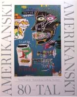 Amerikanskt 80-tal: M&aring;leri, skulptur och textil fr&aring;n Neue Galerie - Sammlung Ludwig, Aachen