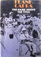 The Name Above the Title: An Autobiography