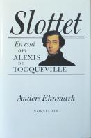 Slottet: En ess&auml; om Alexis de Tocqueville