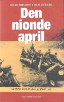 Den nionde april: Nazitysklands invasion av Norge 1940
