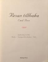 Resan tillbaka: Lyriksamling i tre delar - H&ouml;sthov - Sanningen br&ouml;t v&aring;ra fanor - Delos