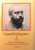 Gustaf Fr&ouml;dings brev - 2: 1892 - 1910