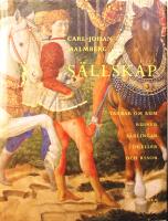 S&auml;llskap: Tankar om rum, ruiner, s&auml;rlingar, dueller och resor