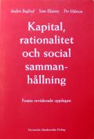 Kapital, rationalitet och social sammanh&aring;llning: En introduktion till klassisk samh&auml;llsteori