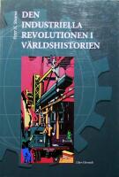 Den industriella revolutionen i v&auml;rldshistorien