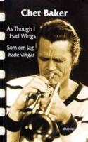 As Though I Had Wings = Som om jag hade vingar