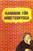 Handbok f&ouml;r arbetsskygga