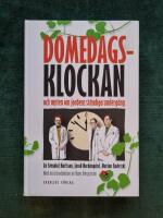 Domedagsklockan : och myten om jordens st&auml;ndiga underg&aring;ng