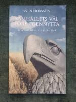 Samh&auml;llets v&auml;l f&ouml;re egennytta - tysk socialpolitik 1933-1940