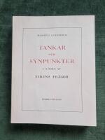 Tankar och synpunkter: i n&aring;gra av tidens fr&aring;gor