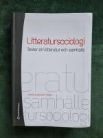 Litteratursociologi - texter om litteratur och samh&auml;lle