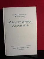 M&auml;nniskokroppen och dess v&aring;rd