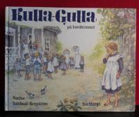 Kulla-Gulla p&aring; barnhemmet