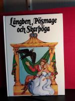 L&aring;ngben, P&ouml;smage och Skarp&ouml;ga : b&ouml;hmisk folksaga