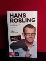 Hans Rosling - Hur jag l&auml;rde mig f&ouml;rst&aring; v&auml;rlden