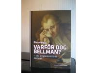 Varf&ouml;r dog Bellman? - om upphovsr&auml;ttens historia