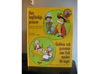 Den h&ouml;gf&auml;rdige prinsen / Gubben och gumman som fick mycket f&ouml;r inget