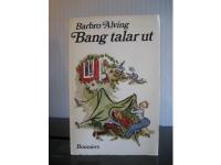 Bang talar ut