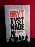 Bryt tystnaden! : israeliska soldaters vittnesm&aring;l fr&aring;n de ockuperade omr&aring;dena