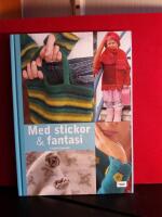 Med stickor och fantasi