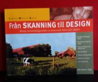 Fr&aring;n skanning till design