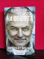 Ha de' gott : konsten att bita ihop och komma igen