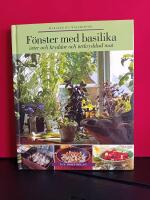 F&ouml;nster med basilika : &ouml;rter och kryddor och &ouml;rtkryddad mat