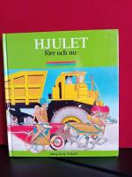 Hjulet f&ouml;rr och nu