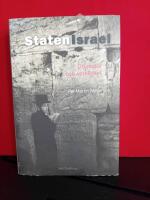 Staten Israel - dr&ouml;mmar och verklighet : Sionismen i kritisk belysning