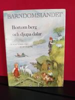 Barndomslandet 7 - Bortom berg och djupa dalar