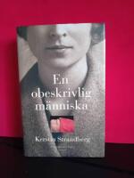 En obeskrivlig m&auml;nniska