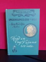 Hvad en Ung Kvinna b&ouml;r veta