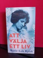 Att v&auml;lja ett liv