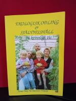 Ekologisk odling & sj&auml;lvhush&aring;ll - p&aring; kvinnligt vis