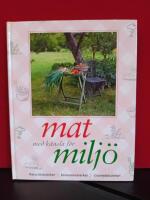 Mat med k&auml;nsla f&ouml;r milj&ouml;