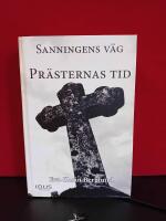 Sanningens v&auml;g D 1. Pr&auml;sternas tid